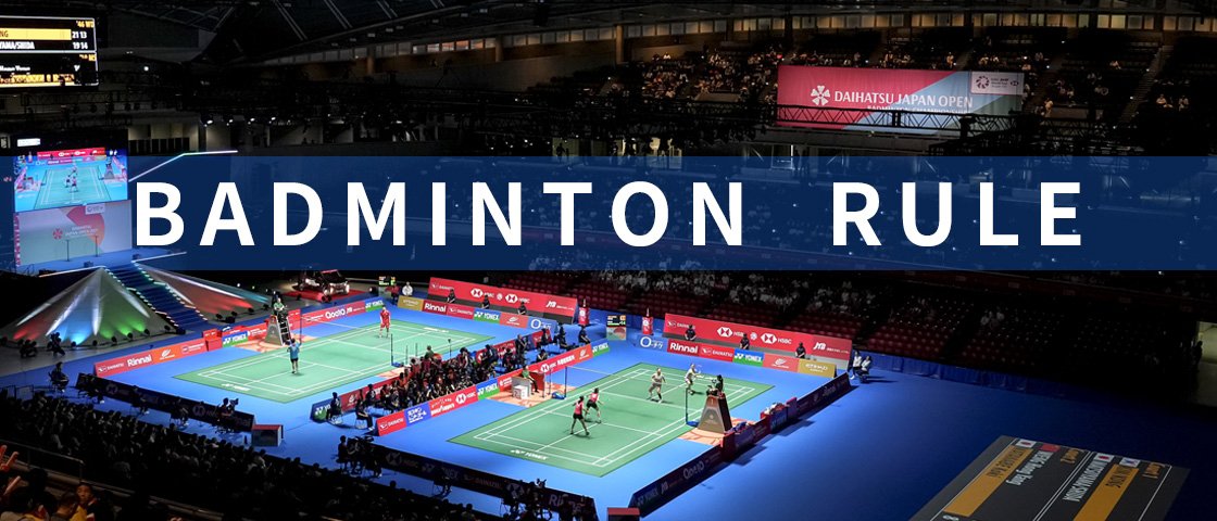 BADMINTON RULE