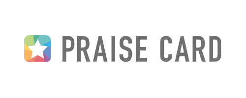 組織を育てるクラウド型の称賛カード「PRAISE CARD」