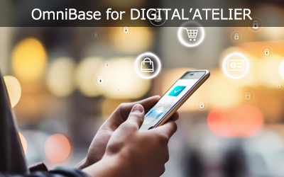 OmniBase for DIGITAL’ATELIER